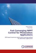 Fast Converging MPPT Control for Photovoltaic Applications
