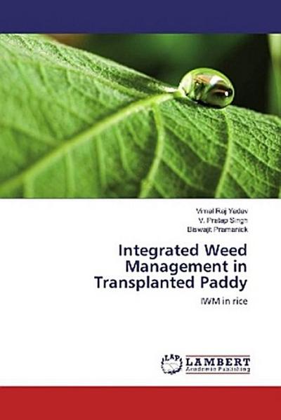 Integrated Weed Management in Transplanted Paddy