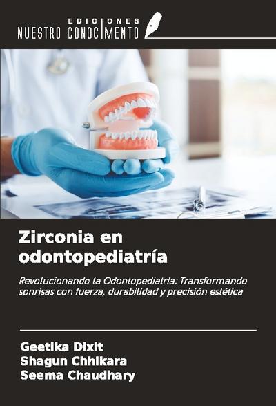 Zirconia en odontopediatría