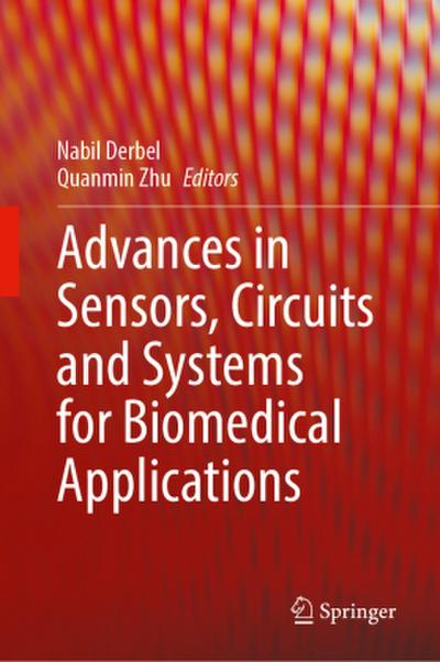Advances in Sensors, Circuits and Systems for Biomedical Applications
