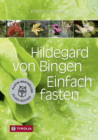 Hildegard von Bingen. Einfach fasten
