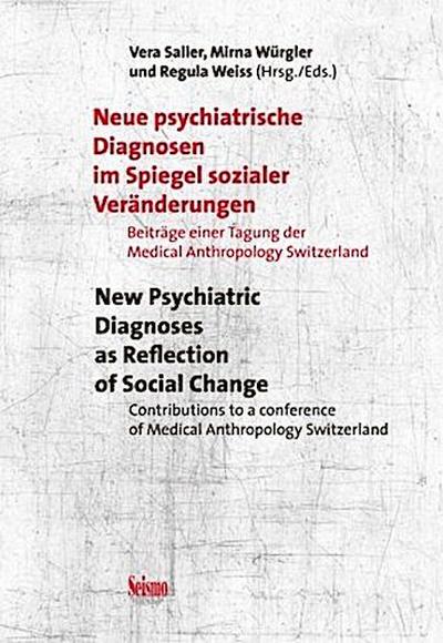Neue psychiatrische Diagnosen im Spiegel sozialer Veränderungen