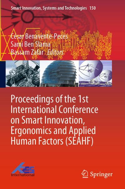 Proceedings of the 1st International Conference on Smart Innovation, Ergonomics and Applied Human Factors (SEAHF)