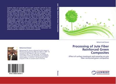 Processing of Jute Fiber Reinforced Green Composites