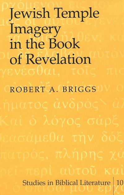 Jewish Temple Imagery in the Book of Revelation