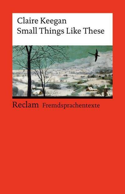 Small Things Like These. Englischer Text mit deutschen Worterklärungen. Niveau B2 (GER)