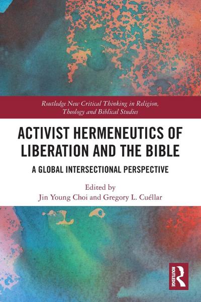 Activist Hermeneutics of Liberation and the Bible