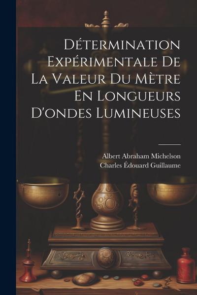 Détermination Expérimentale De La Valeur Du Mètre En Longueurs D’ondes Lumineuses