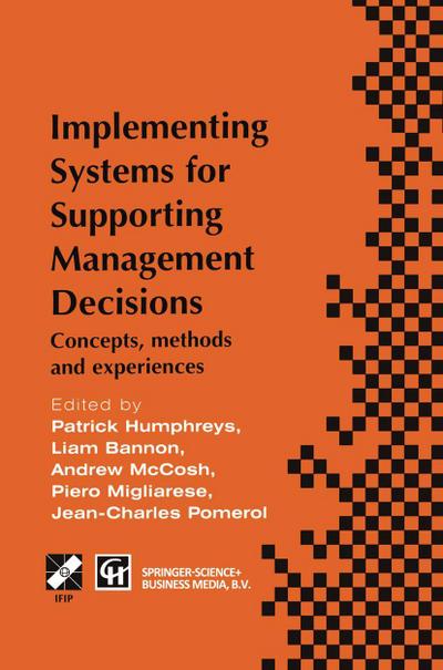 Implementing Systems for Supporting Management Decisions