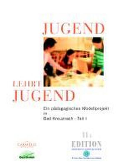 Jugend lehrt Jugend, Bd. 11A, Teil I