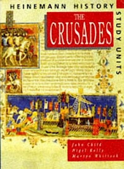 Heinemann History Study Units: Student Book. the Crusades
