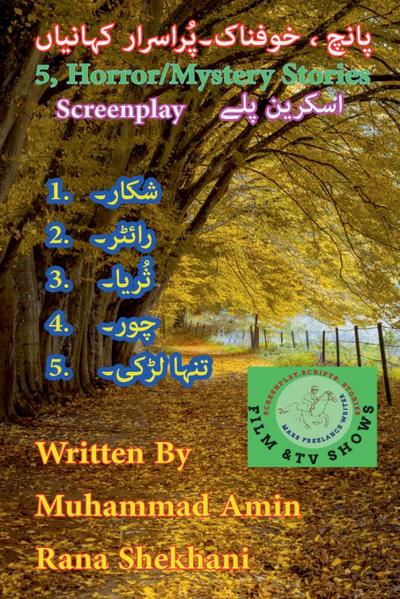 5, Horror/Mystery Stories. (Screenplay).