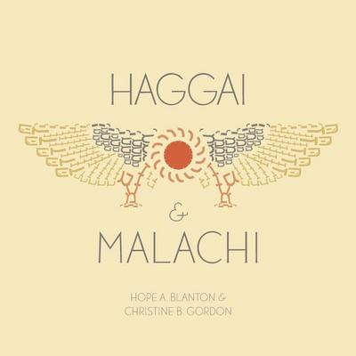 Haggai and Malachi