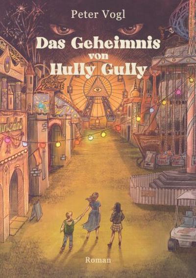 Das Geheimnis von Hully Gully