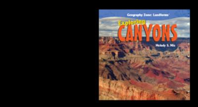 Exploring Canyons