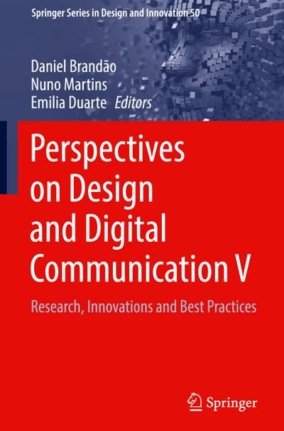 Perspectives on Design and Digital Communication V