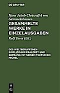 Des Weltberuffenen Simplicissimi Pralerey und Gepräng mit seinem Teutschen Michel