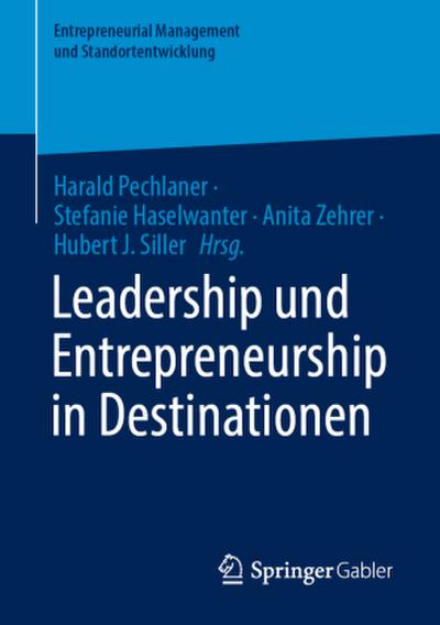 Leadership und Entrepreneurship in Destinationen