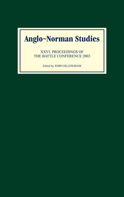 Anglo-Norman Studies 26