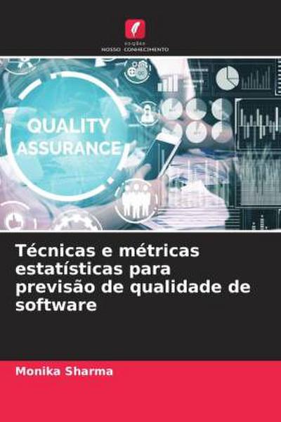 Técnicas e métricas estatísticas para previsão de qualidade de software