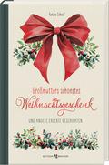 Großmutters schönstes Weihnachtsgeschenk