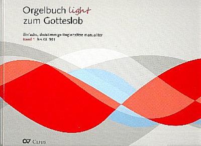 Orgelbuch light zum Gotteslob. Bd.1