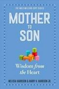 Mother to Son, Revised Edition: Wisdom from the Heart