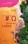 Hashtag Omega - Als ob das Leben