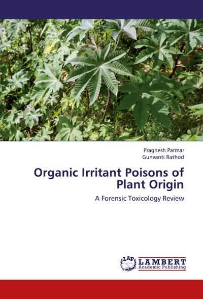 Organic Irritant Poisons of Plant Origin