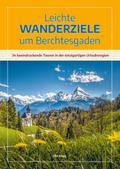 Leichte Wanderziele um Berchtesgaden