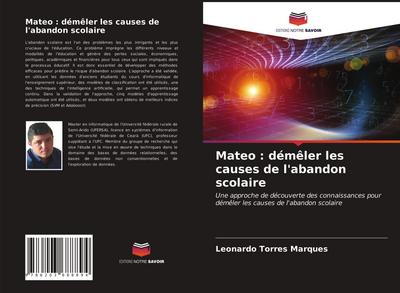 Mateo : démêler les causes de l’abandon scolaire