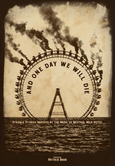 And One Day We Will Die
