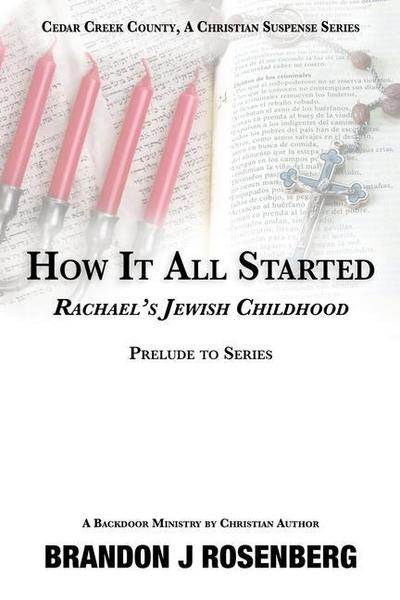 How It All Started-Rachael’s Jewish Childhood