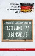 Erziehung ist Lebenshilfe