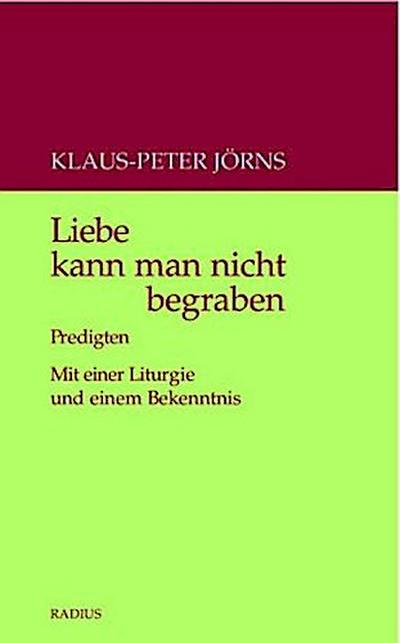 Liebe kann man nicht begraben