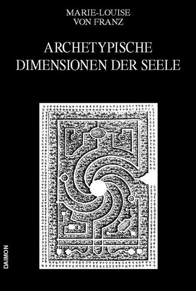 Archetypische Dimensionen der Seele