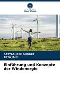 Einführung und Konzepte der Windenergie