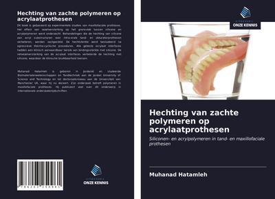 Hechting van zachte polymeren op acrylaatprothesen