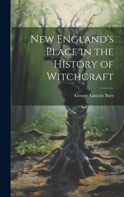 New England’s Place in the History of Witchcraft