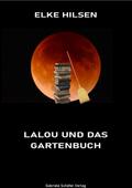 Lalou und das Gartenbuch