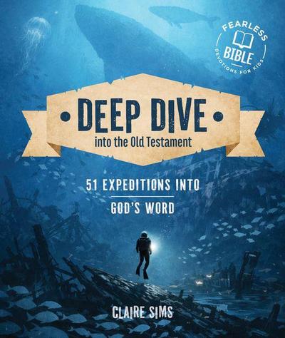 Deep Dive Into the Old Testament