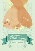 Aprendiendo a amar a tu lado
