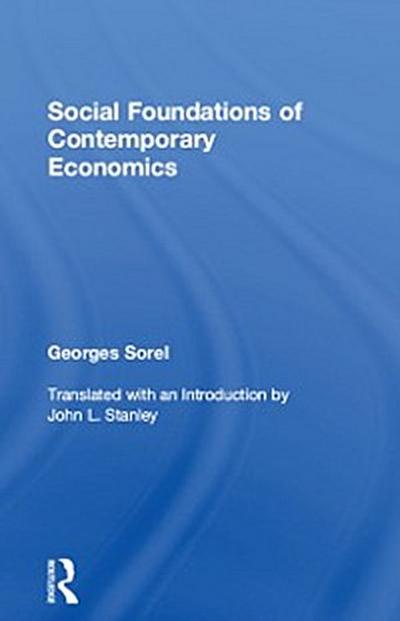 Social Foundations of Contemporary Economics