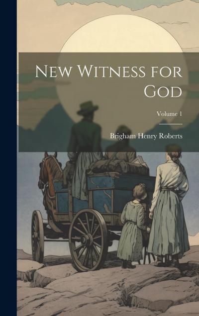 New Witness for God; Volume 1