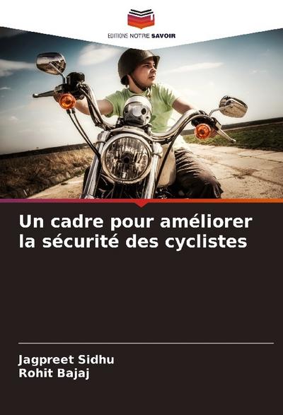 Un cadre pour améliorer la sécurité des cyclistes