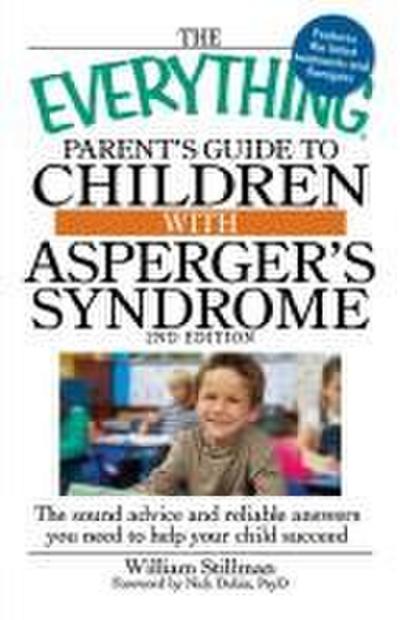 The Everything Parent’s Guide to Children with Asperger’s Syndrome