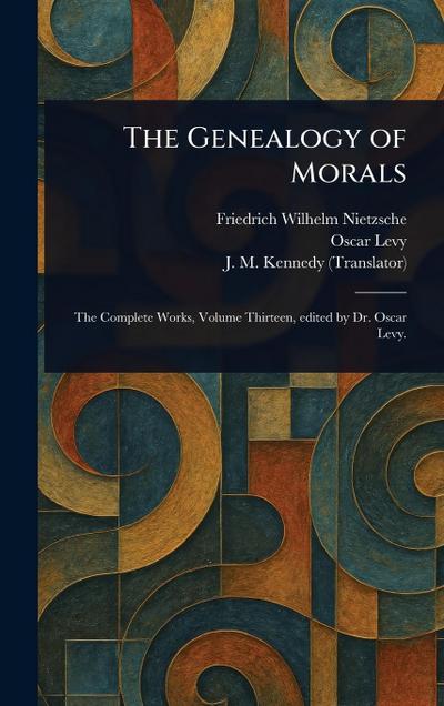 The Genealogy of Morals