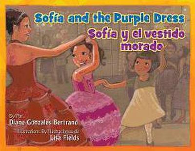 Sofia and the Purple Dress / Sofia Y El Vestido Morado