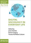 Digital Sociology in Everyday Life