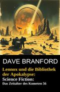 Lennox und die Bibliothek der Apokalypse: Science Fiction: Das Zeitalter des Kometen 56